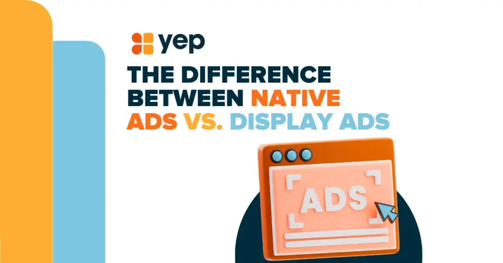 What’s the Difference Between Native Ads vs. Display Ads